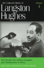 The Collected Works of Langston Hughes v. 4; Novels - ""Not without Laughter"" and ""Tambourines to Glory - Book