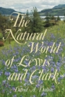 The Natural World of Lewis and Clark - Book