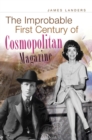 The Improbable First Century of 'Cosmopolitan' Magazine - Book