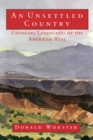 An Unsettled Country : Changing Landscapes of the American West - Book