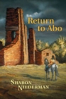 Return to ABO : A Novel of the Southwest - Book