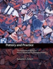 Pottery and Practice : The Expression of Identity at Pottery Mound and Hummingbird Pueblo - Book
