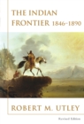The Indian Frontier 1846-1890 - eBook