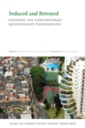 Seduced and Betrayed : Exposing the Contemporary Microfinance Phenomenon - Book