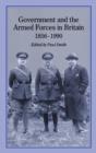Government and Armed Forces in Britain, 1856-1990 - eBook