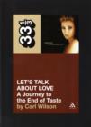 Celine Dion's Let's Talk About Love : A Journey to the End of Taste - Book