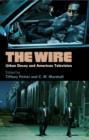 The Wire : Urban Decay and American Television - Book