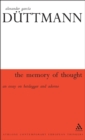 The Memory of Thought : An Essay on Heidegger and Adorno - eBook