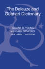 The Deleuze and Guattari Dictionary - Book