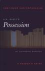 A.S. Byatt's Possession : A Reader's Guide - Book