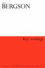Henri Bergson: Key Writings - Book