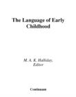 The Language of Early Childhood : Volume 4 - Book
