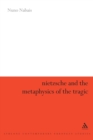 Nietzsche & the Metaphysics of the Tragic - Book