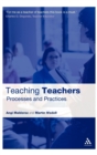 Teaching Teachers : Processes and Practices - Book