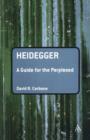 Heidegger: A Guide for the Perplexed - Book