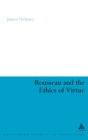 Rousseau and the Ethics of Virtue - Book