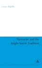 Nietzsche and the Anglo-Saxon Tradition - Book