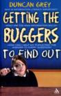 Getting the Buggers to Find Out : Information Skills and Learning How to Learn - Book