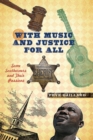 With Music and Justice for All : Some Southerners and Their Passions - eBook
