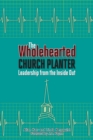 The Wholehearted Church Planter - eBook