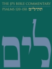 The JPS Bible Commentary: Psalms 120–150 - Book