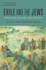 Exile and the Jews : Literature, History, and Identity - Book
