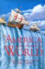 To America and Around the World : The Logs of Christopher Columbus and Ferdinand Magellan - Book