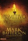 Primitivo : Buscando El ESP Ritu Perdido del Cristianismo - Book