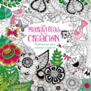 Las maravillas de la creacion (Libro para colorear) : Ilustraciones para colorear e inspirar - Book
