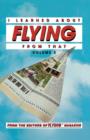 I Learned About Flying From That, Vol. 3 - Book