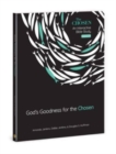 Gods Goodness for the Chosen - Book