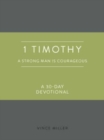 1 Timothy a Strong Man Is Cour - Book