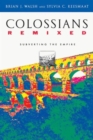 Colossians Remixed : Subverting the Empire - Book