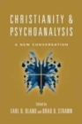 Christianity & Psychoanalysis – A New Conversation - Book