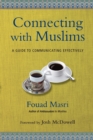 Connecting with Muslims – A Guide to Communicating Effectively - Book
