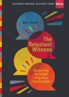 The Reluctant Witness – Discovering the Delight of Spiritual Conversations - Book