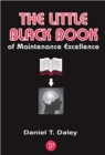The Little Black Book of Maintenance Excellence - Book