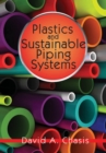 Plastics and Sustainable Piping Systems - Book