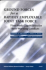 Ground Forces for a Rapidly Employable Joint Task Force : First-week Capabilities for Short-warning Conflicts - Book