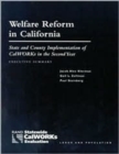 Welfare Reform in California : State and County Implementation of CalWORKs in the Second Year-executive Summary - Book