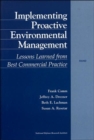 Implementing Proactive Environmental Management : Lessons Learned from Best Commercial Practice - Book