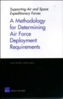 A Methodology for Determining Air Force Deployment Requirements - Book
