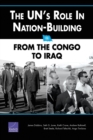 The UN's Role in Nation-building : From the Congo to Iraq - Book
