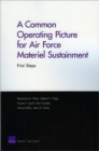 A Common Operating Picture for Air Force Materiel Sustainment : First Steps - Book