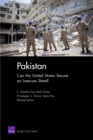 Pakistan : Can the United States Secure an Insecure State? - Book