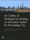 An Outline of Strategies for Building an Innovation System for Knowledge City - Book