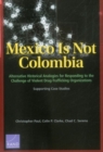 Mexico is Not Colombia : Alternative Historical Analogies for Responding to the Challenge of Violent Drug-Trafficking Organizations, Supporting Case Studies - Book