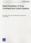 Rapid Acquisition of Army Command and Control Systems - Book