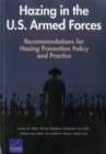 Hazing in the U.S. Armed Forces : Recommendations for Hazing Prevention Policy and Practice - Book