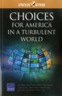 Choices for America in a Turbulent World : Strategic Rethink - Book